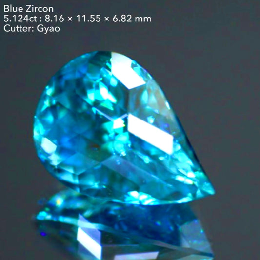 【SOLD OUT】新カット✨一滴の雫のようなキューブ作品💧ブルージルコン5.124ct🎁ゲオちゃん作品👍こちらはお問合せ一番乗り特価でご紹介です♪