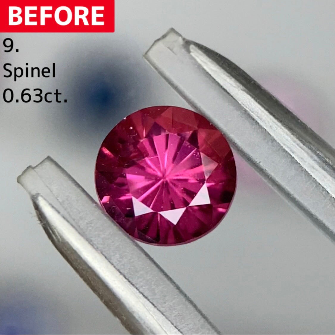 【BEFORE宝石】⑨ スピネル 0.63ct