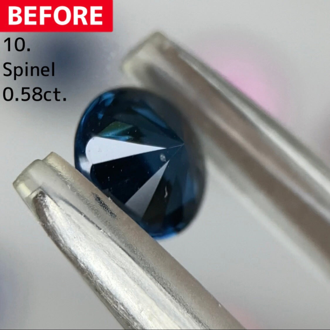 【BEFORE宝石】⑩ スピネル 0.58ct