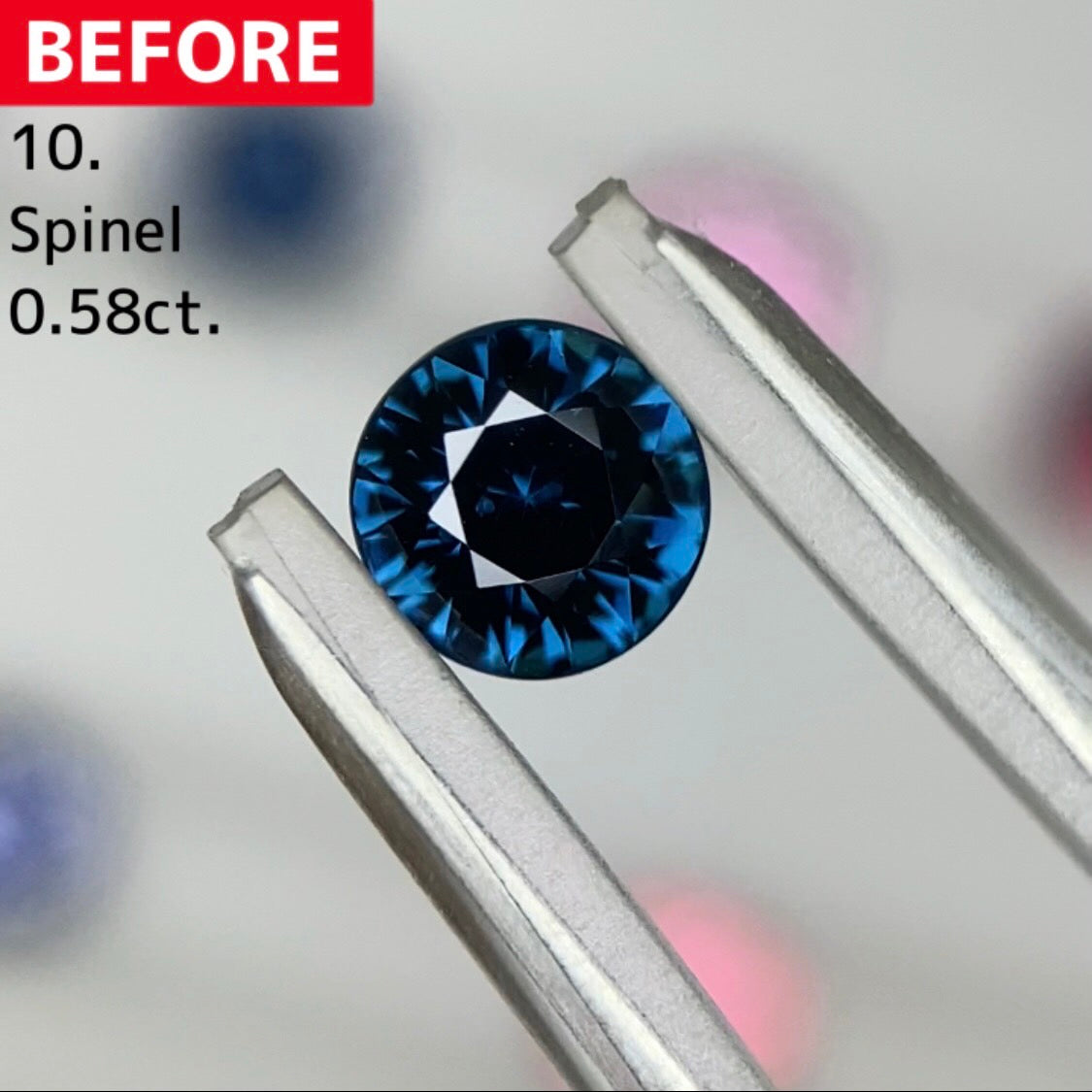 【BEFORE宝石】⑩ スピネル 0.58ct