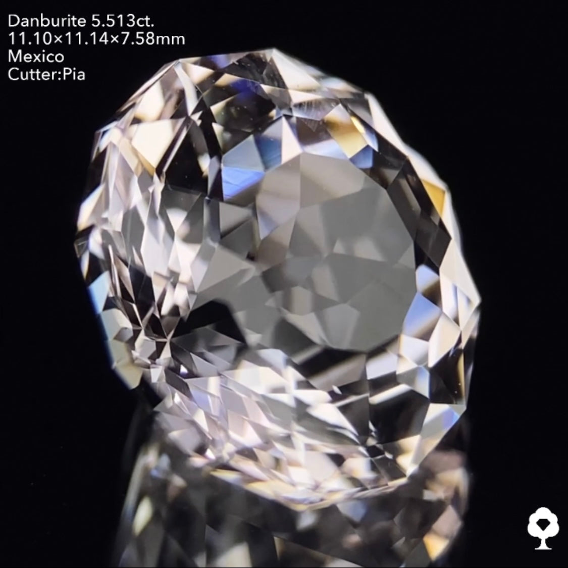 クラウンの新カットによるギラギラが美しい★カラーレスダンビュライト5.513ct ピアッちゃん作品